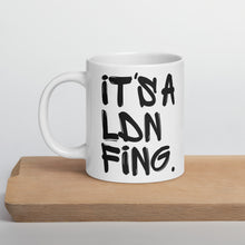 Load image into Gallery viewer, Signature Printed Ceramic Drinking Mug - iT'S A LDN FiNG.
