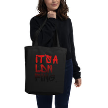 Load image into Gallery viewer, Signature Printed Eco Tote Bag - iT'S A LDN FiNG.