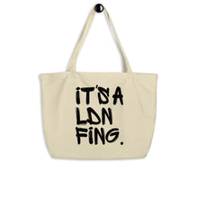 Load image into Gallery viewer, Signature Printed Large Eco Tote Bag - iT'S A LDN FiNG.
