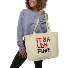 Load image into Gallery viewer, Signature Printed Large Eco Tote Bag - iT'S A LDN FiNG.